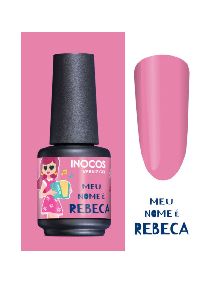 Verniz Gel O Meu Nome é Rebeca 15ml - Meu Querido Mês de Agosto INOCOS INOCOS Verniz Gel